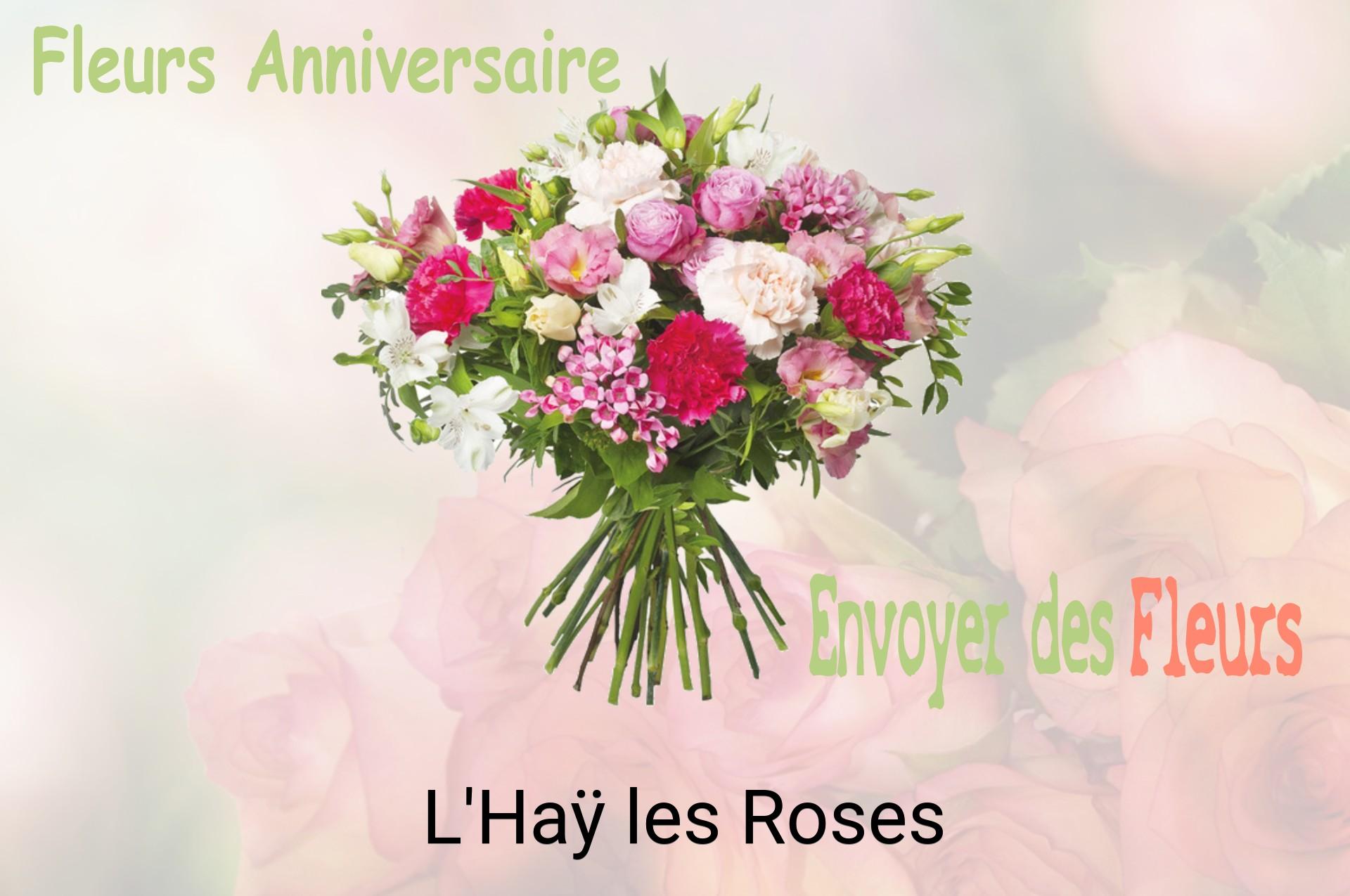 Bouquet de fleurs d’anniversaire livré à L'Haÿ-les-Roses